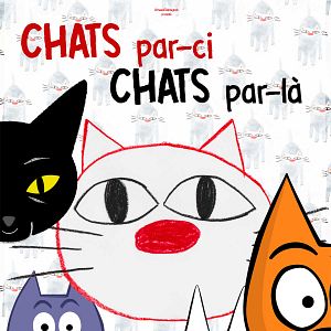 Photo Chats par-ci, Chats par-là