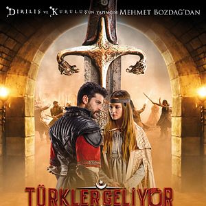 Photo Türkler Geliyor : Adaletin Kılıcı
