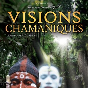 Photo Visions Chamaniques : territoires oubliés