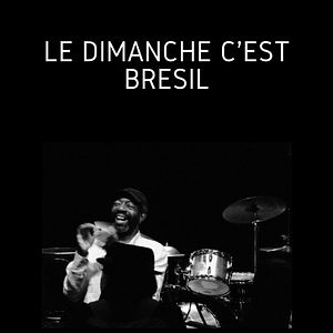 Photo Le Dimanche c'est Brésil