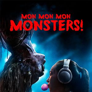 Photo Mon Mon Mon Monsters!
