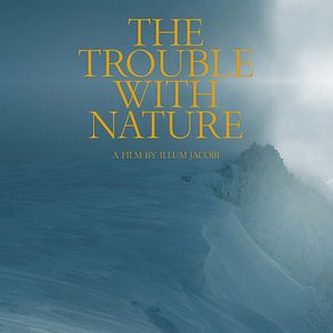 Photo The Trouble with nature