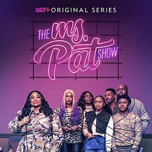 Photo The Ms. Pat Show