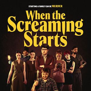 Photo When The Screaming Starts