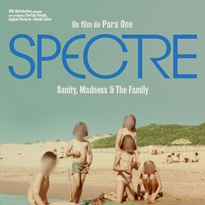 Photo Spectre: Sanity, Madness & the Family