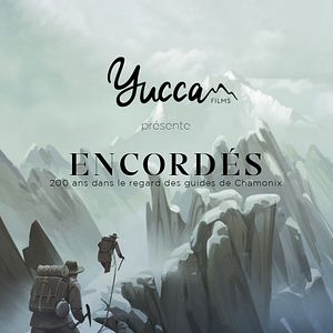 Photo Encordés, 200 dans le regard des guides de Chamonix