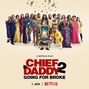 Photo Chief Daddy 2 : Le tout pour le tout