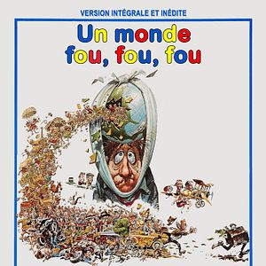 Photo Un monde fou, fou, fou, fou