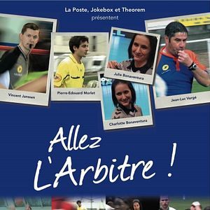 Photo Allez l'arbitre !