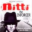 Photo Frank Nitti: The Enforcer