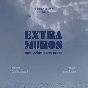 Photo Extramuros, une peine sans murs