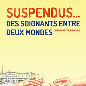 Photo Suspendus… Des soignants entre deux mondes