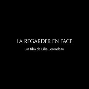 Photo La regarder en face