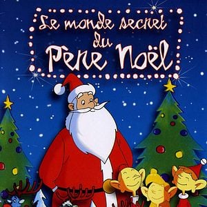 Photo Le Monde secret du Père Noël