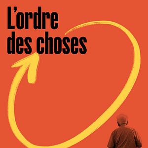 Photo L'Ordre des choses