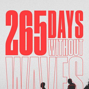 Photo 265 Days Without Waves