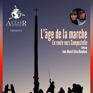 Photo Altaïr Conférences - L’âge de la marche : En route vers Compostelle