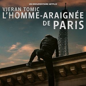 Photo Vjeran Tomic : L'homme-araignée de Paris