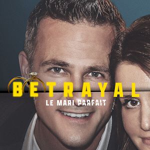 Photo Betrayal : le mari parfait