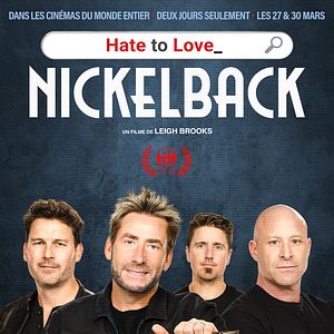 Photo Hate to Love: Nickelback