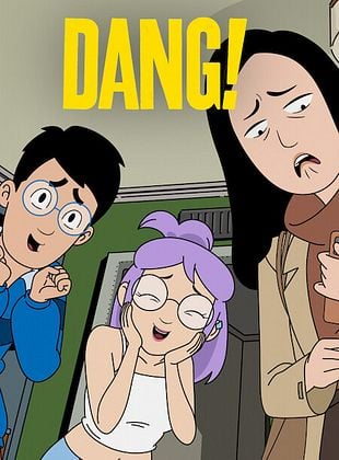 Dang! - Saison 1