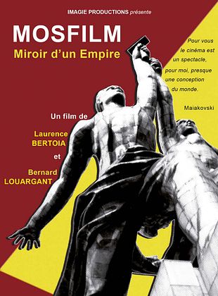poster du film Mosfilm, miroir d’un Empire
