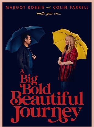 poster du film Bande-annonce A Big Bold Beautiful Journey