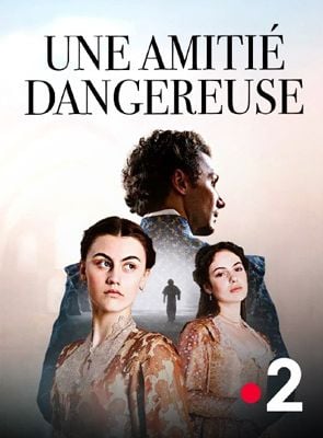 poster de la série Une amitié dangereuse
