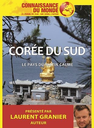 poster du film Connaissance du monde : Corée du Sud, le pays du matin calme