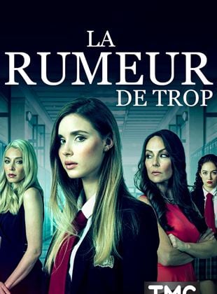 La rumeur de trop