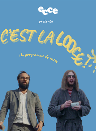 Affiche du film C’est la Loose !