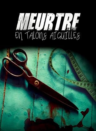 Meurtre en talons aiguilles