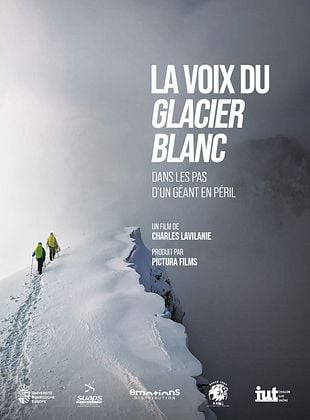 poster du film Bande-annonce La Voix du Glacier Blanc