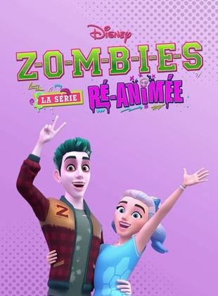 Zombies : la série ré-animée