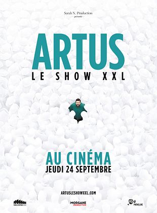 poster du film Artus - Le Show XXL au cinéma