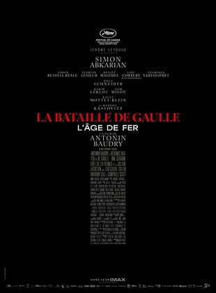 poster du film La Bataille de Gaulle : L’âge de fer