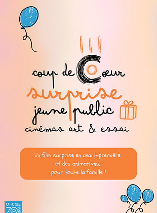 poster du film Coup de coeur surprise Jeune Public -1- AFCAE Février 2026