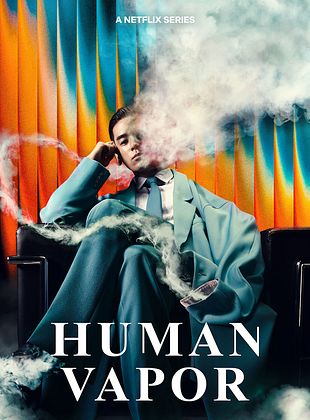 poster de la série Human Vapor