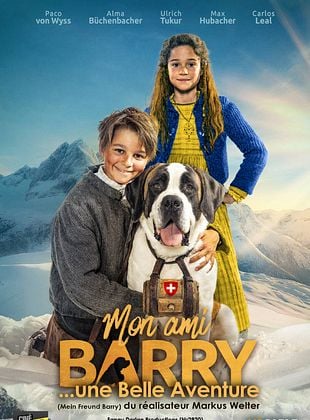 poster du film Mon Ami Barry...une Belle Aventure 