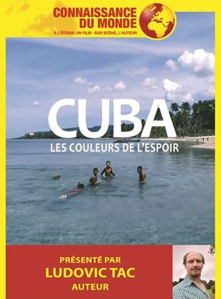 Bande-annonce Cuba, La couleur de l'espoir