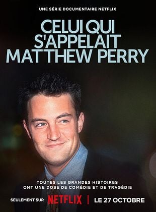 Celui qui s'appelait Matthew Perry