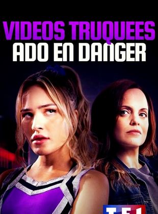 Vidéos truquées, ado en danger