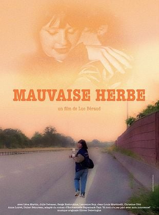 Bande-annonce Mauvaise herbe