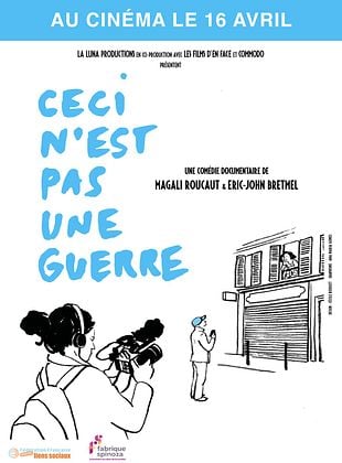 poster du film Bande-annonce Ceci n'est pas une guerre