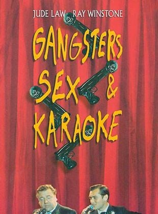 Bande-annonce Gangsters, Sex & Karaoke