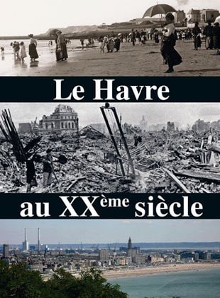 Le Havre au XXème siècle