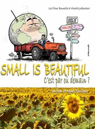 Bande-annonce Small Is Beautiful