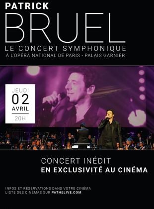 Patrick Bruel - Le Concert Symphonique