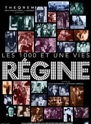 poster du film Les milles et une vies de Régine
