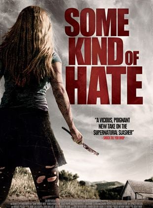 Bande-annonce Some Kind of Hate